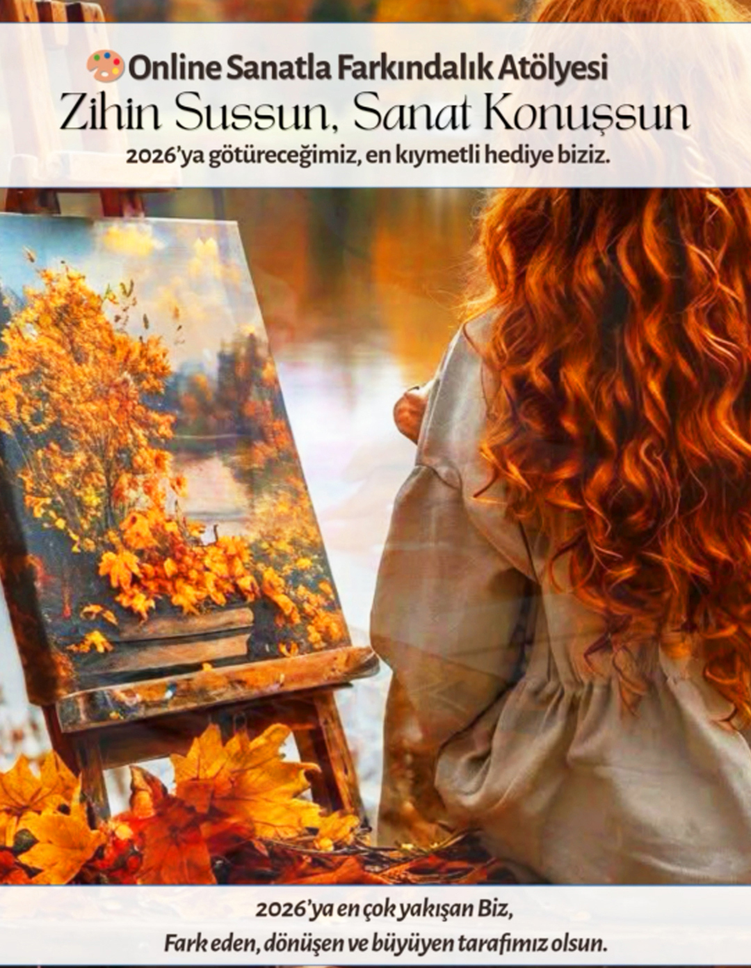 🎨 Online Sanatla Farkındalık Atölyesi “Zihin Sussun. Sanat Konuşsun.”